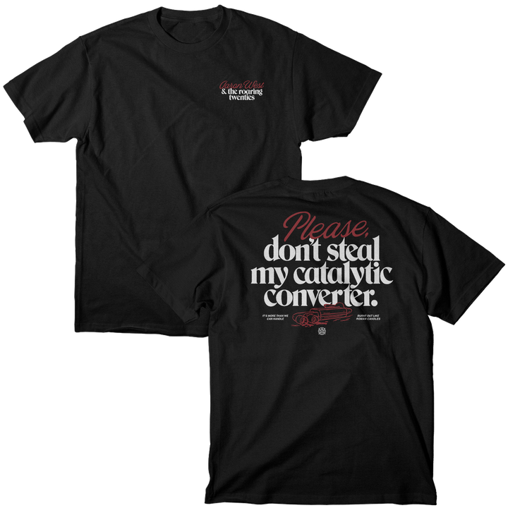 Aaron West and The Roaring Twenties "Catalytic Converter" Shirt